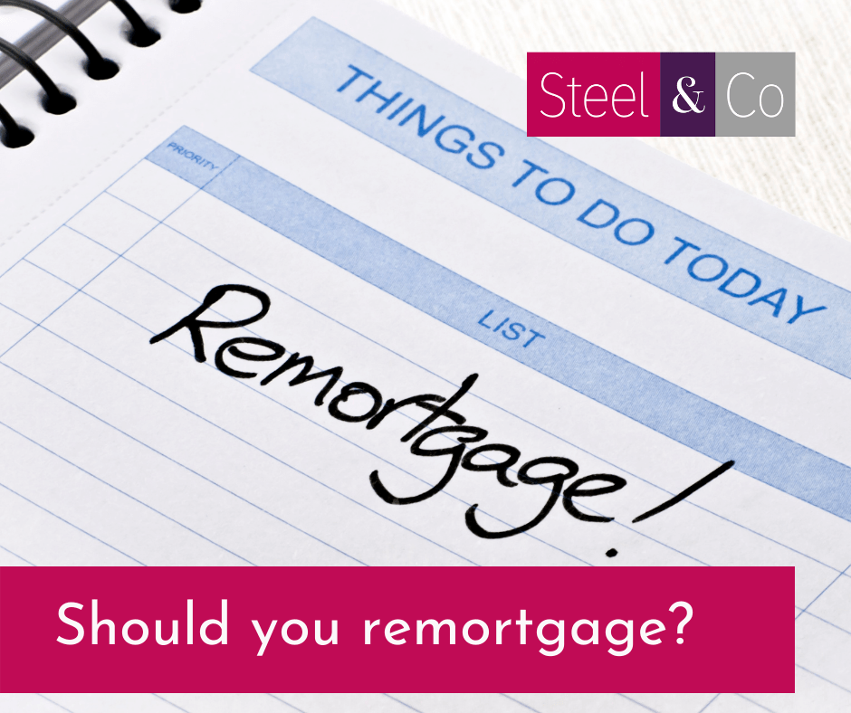 Should you remortgage?